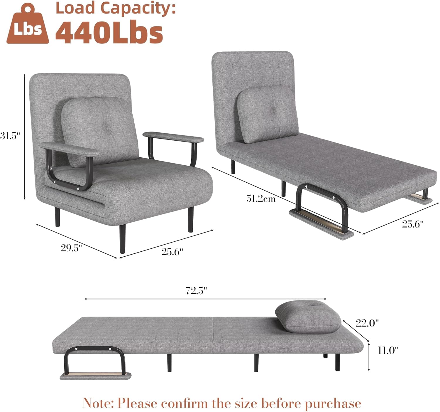 Load Capacity: 440Lbs

Dimensions:
- Height: 31.5" (51.2cm)
- Width: 29.5" (25.6")
- Depth: 25.6"
- Length: 72.5"
- Seat Height: 22.0"
- Seat Depth: 11.0"

Note: Please confirm the size before purchase