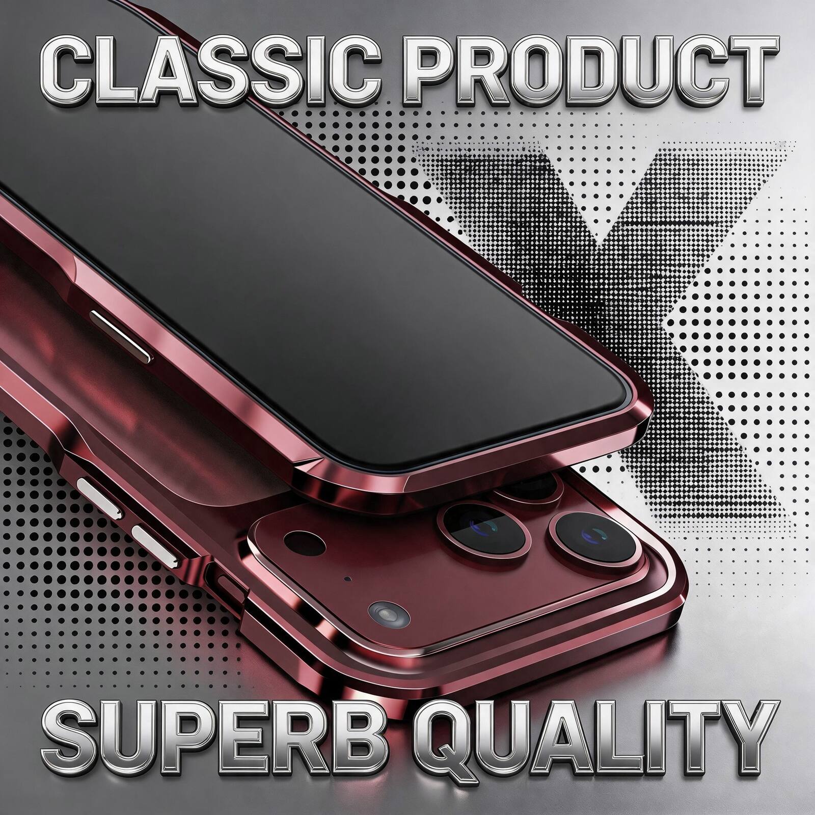 CLASSIC PRODUCT  
SUPERB QUALITY