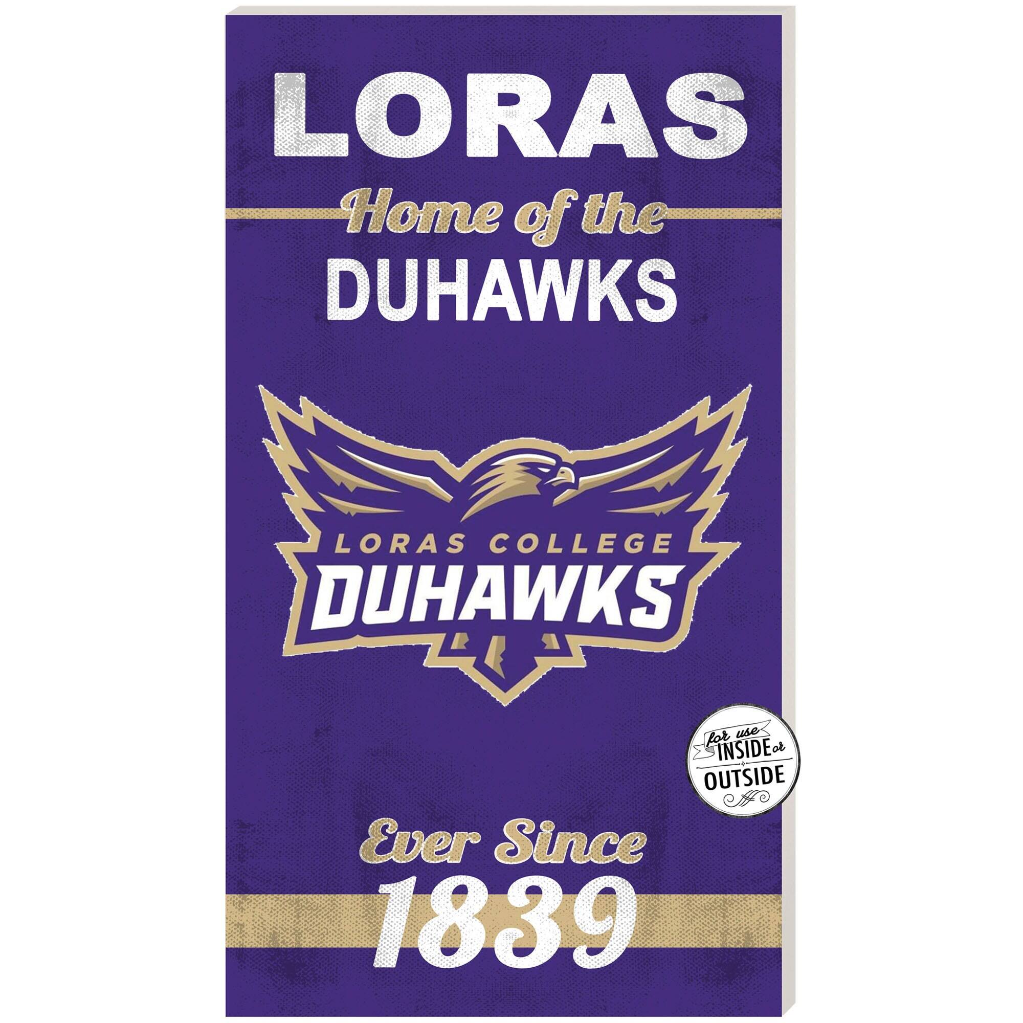 Loras College Duhawks 11'' x 20'' Indoor/Outdoor Home Of The Sign