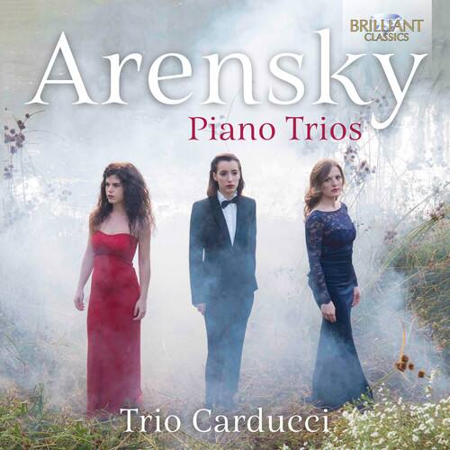 BRILLIANT CLASSICS  
Arensky  
Piano Trios  
Trio Carducci