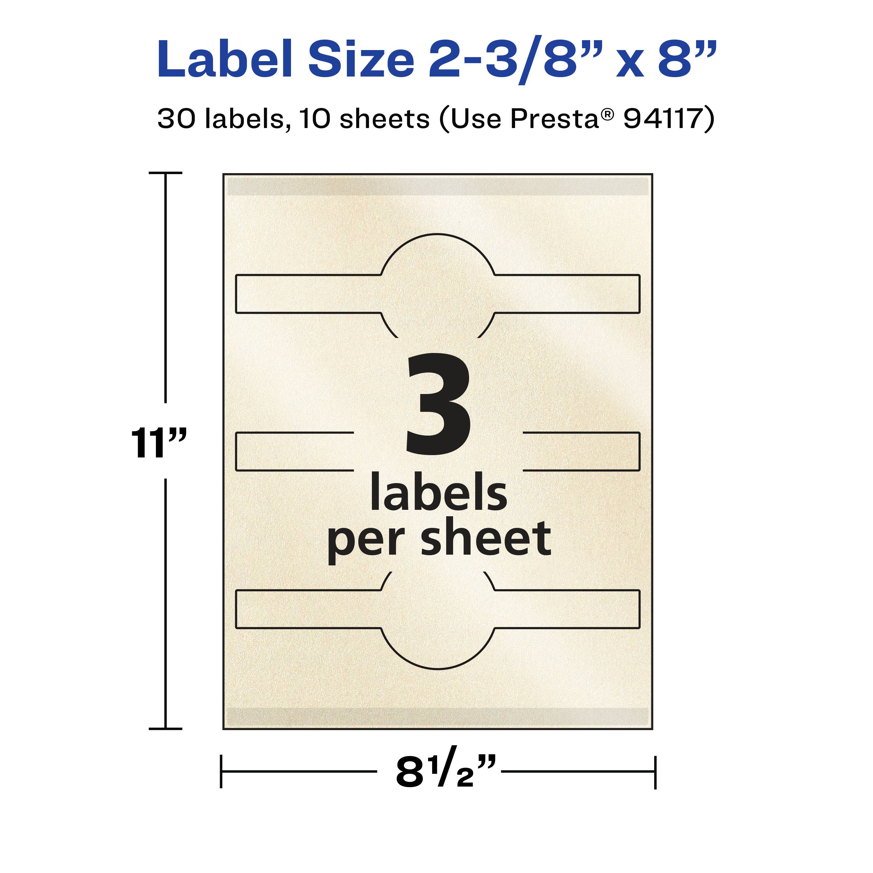 Label Size 2-3/8" x 8"  
30 labels, 10 sheets (Use Presta® 94117)  
11"  
3 labels per sheet  
8½"