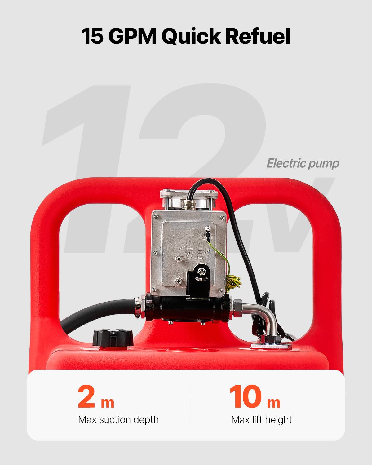 15 GPM Quick Refuel, Electric pump, 2 m, 10 m, Max suction depth, Max lift height