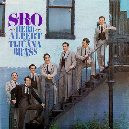 SRO
HERB ALPERT & THE TIJUANA BRASS