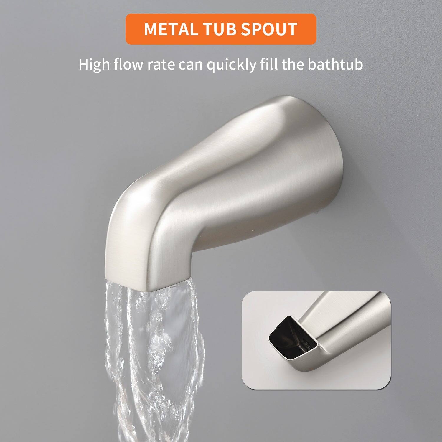 **METAL TUB SPOUT**

High flow rate can quickly fill the bathtub