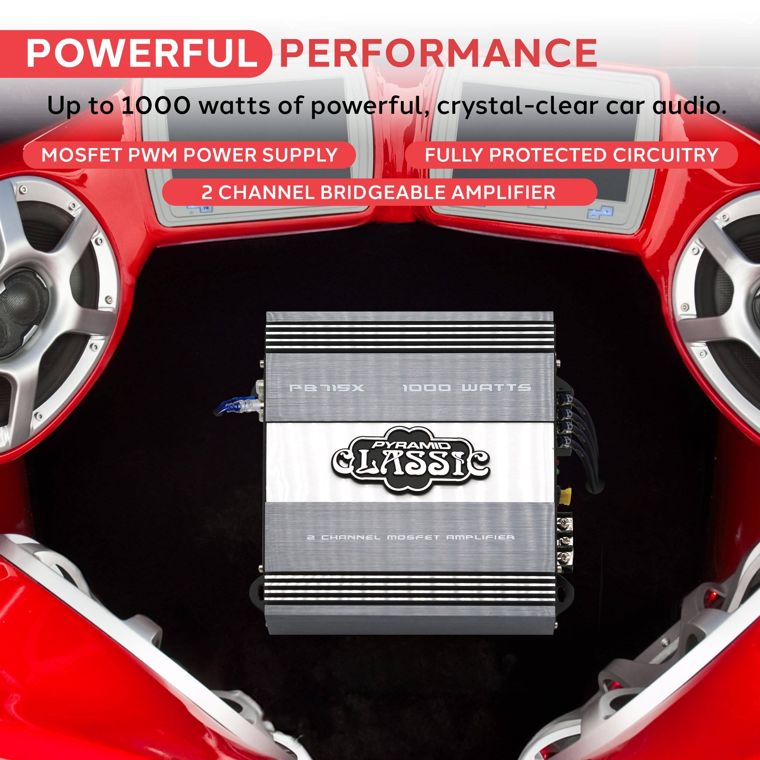 POWERFUL PERFORMANCE  
Up to 1000 watts of powerful, crystal-clear car audio.  
MOSFET PWM POWER SUPPLY  
FULLY PROTECTED CIRCUITRY  
2 CHANNEL BRIDGABLE AMPLIFIER  
P87ISX 1000 WATTS  
PYRAMID CLASSIC  
MOSFET AMPLIFIER