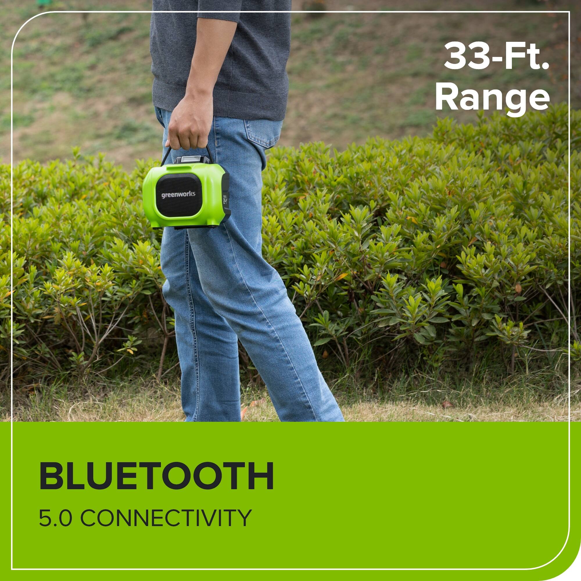 33-Ft. Range  
greenworks  
BLUETOOTH 5.0 CONNECTIVITY