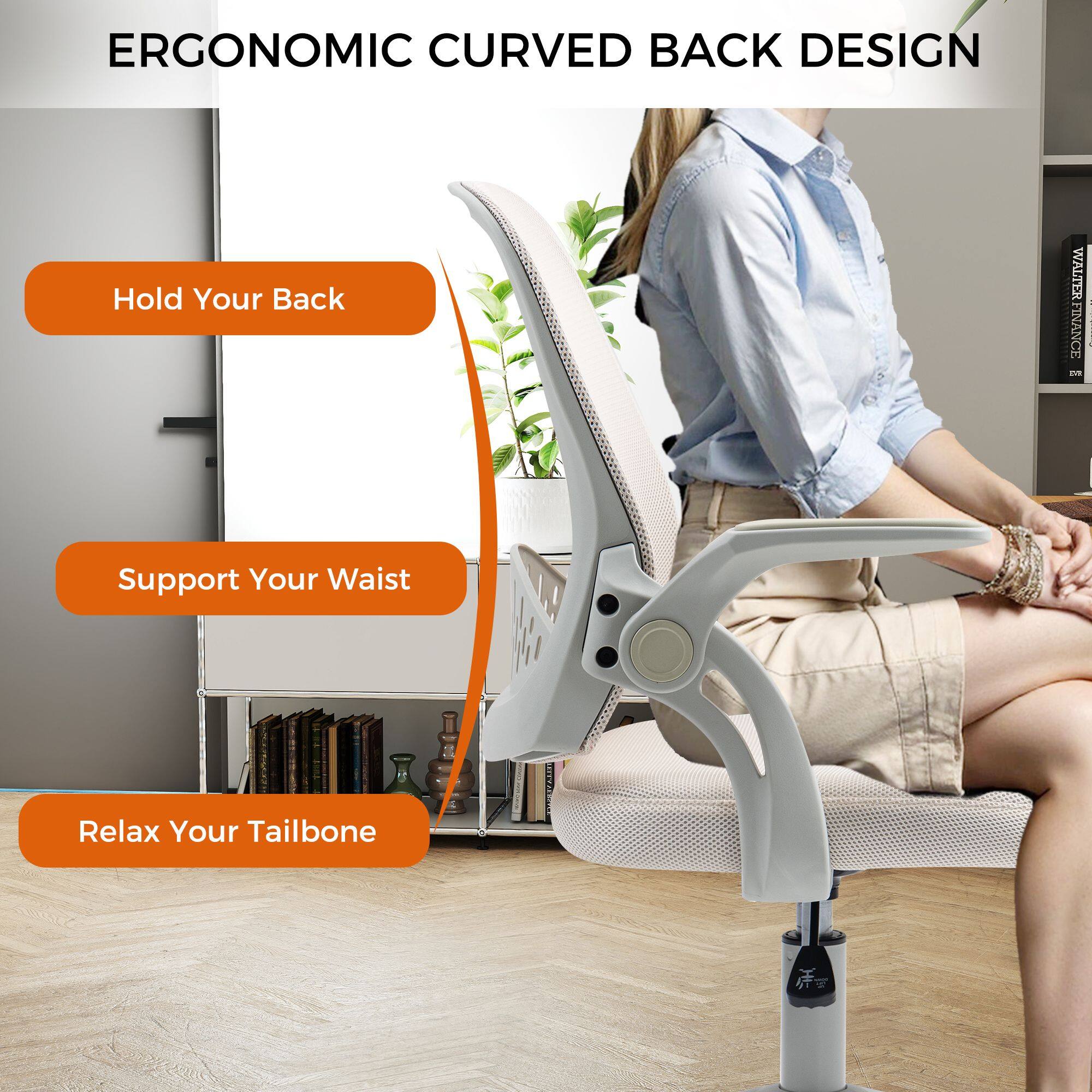 ERGONOMIC CURVED BACK DESIGN

- Hold Your Back
- Support Your Waist
- Relax Your Tailbone