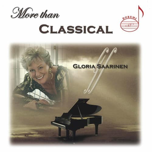 Gloria Saarinan - More Than Classical   - COMPACT DISCS [CD] price history on PriceWatchPro