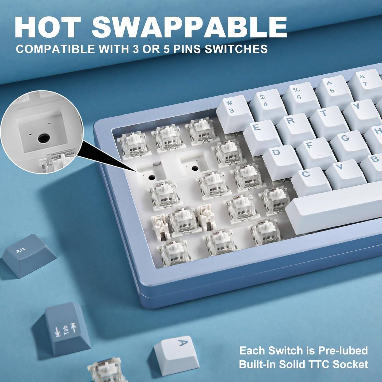 HOT SWAPPABLE COMPATIBLE WITH 3 OR 5 PINS SWITCHES. Each Switch is Pre-lubed Built-in Solid TTC Socket.