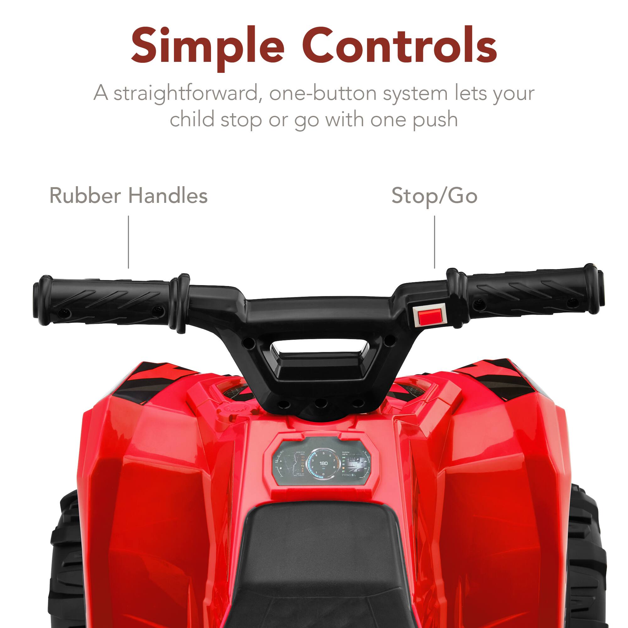 Simple Controls: A straightforward, one-button system lets your child stop or go with one push. Rubber Handles. Stop/Go.