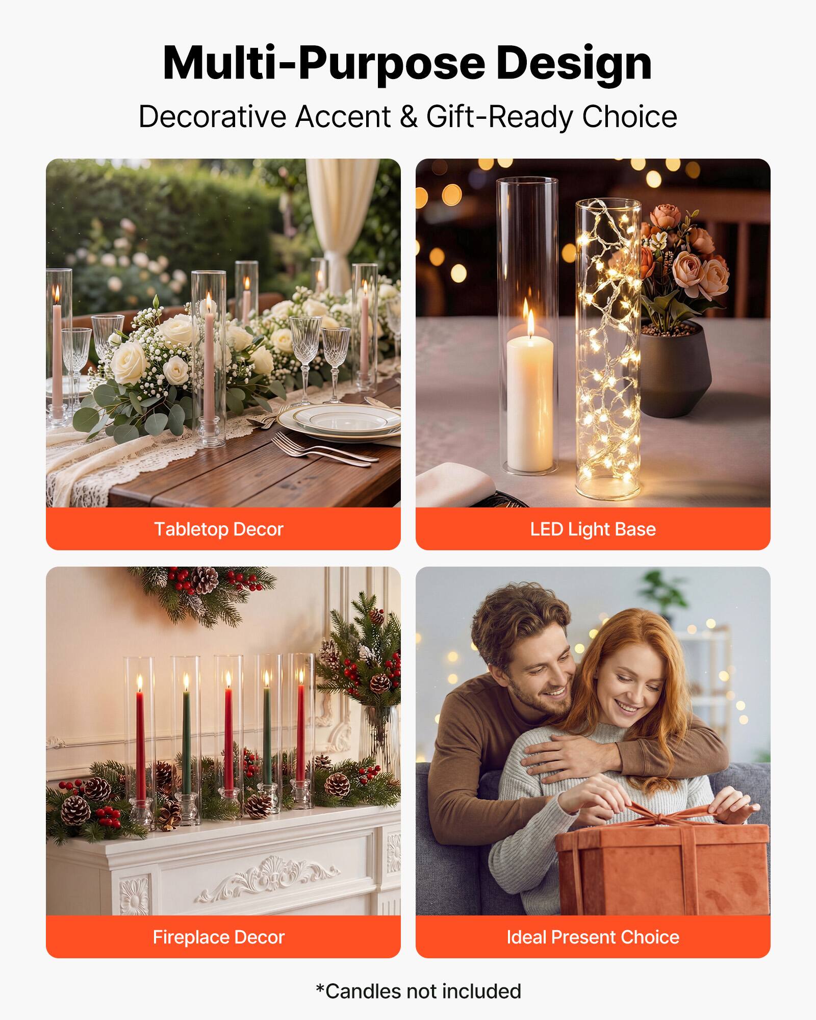 Multi-Purpose Design  
Decorative Accent & Gift-Ready Choice  

Tabletop Decor  
LED Light Base  
Fireplace Decor  
Ideal Present Choice  

*Candles not included