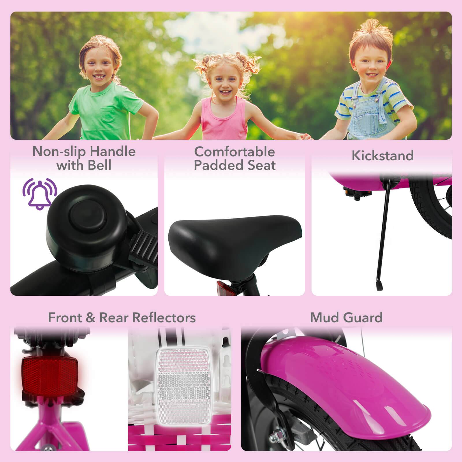 - Non-slip Handle with Bell
- Comfortable Padded Seat
- Kickstand
- Front & Rear Reflectors
- Mud Guard