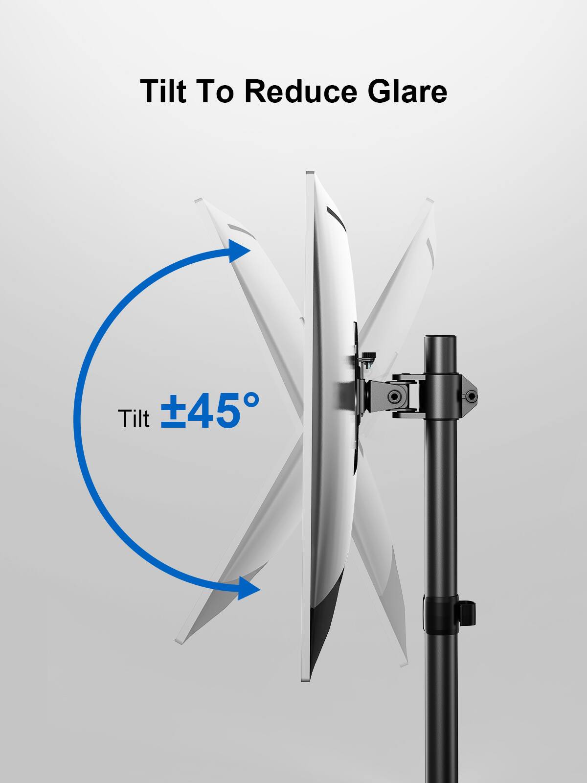 Tilt To Reduce Glare, Tilt 45°