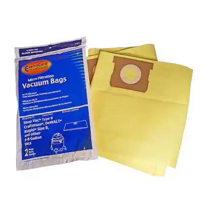 A MUST FOR ALLERGY SUFFERERS!
EnviroCare TECHNOLOGIES Micro Filtration Vacuum Bags
99.7% Filtration
Traps Microscopic Particles and Allergens
Filtración 99.7%
Filtra Partículas Microscópicas y Alergénicos
Filtración 99.7%
Particulas Microscópicas de Alergénicos
Designed to Fit:
Shop Vac* Type H
Craftsman*, DEWALT*
Ridgid* Size B,
and other
5-8 Gallon Vacs
2 Bags
2 Bolsas
*Trademark of Vacuum Manufacturer