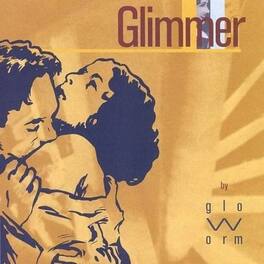 Glo-Worm - Glimmer - VINYL LP