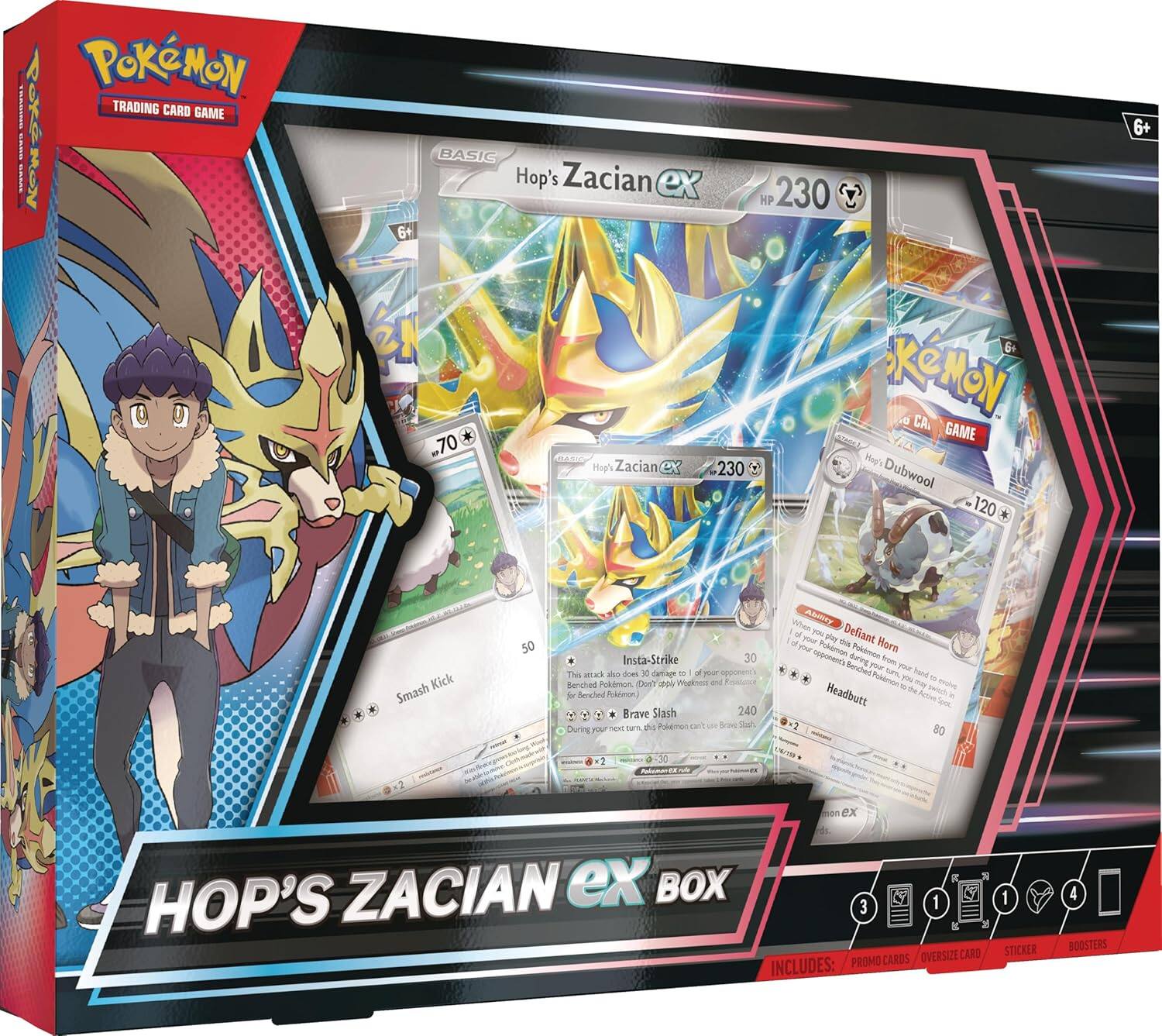 Pokémon Trading Card Game C Remon Basic Hop's Zacian ex 6+ -70 Hap' Zacian ex 230 HP 230 KCMON CA. GAME Heg' Dubwool 120 6+ Kick Smash 50 Insta-Strike 30 The mak von doas 30 nti - o you ppoenc Serched Poldmon DAeT mol Wigkes and rotust - Sersed Pritmon Brave Slash 240 m Pldmoc e ue Sro Slah During your C -. When Abriny o - pive Defiant - your t Horn yur Pokdetion Pulsmon spporencs amu frams Pour Bencher s hand E to . de Headbutt 80 / ex HOP'S ZACIAN ex BOX 3 1 CARDS OVERSIZE CARD INCLUDES: PROMO 1 STICKER 4 BOOSTERS