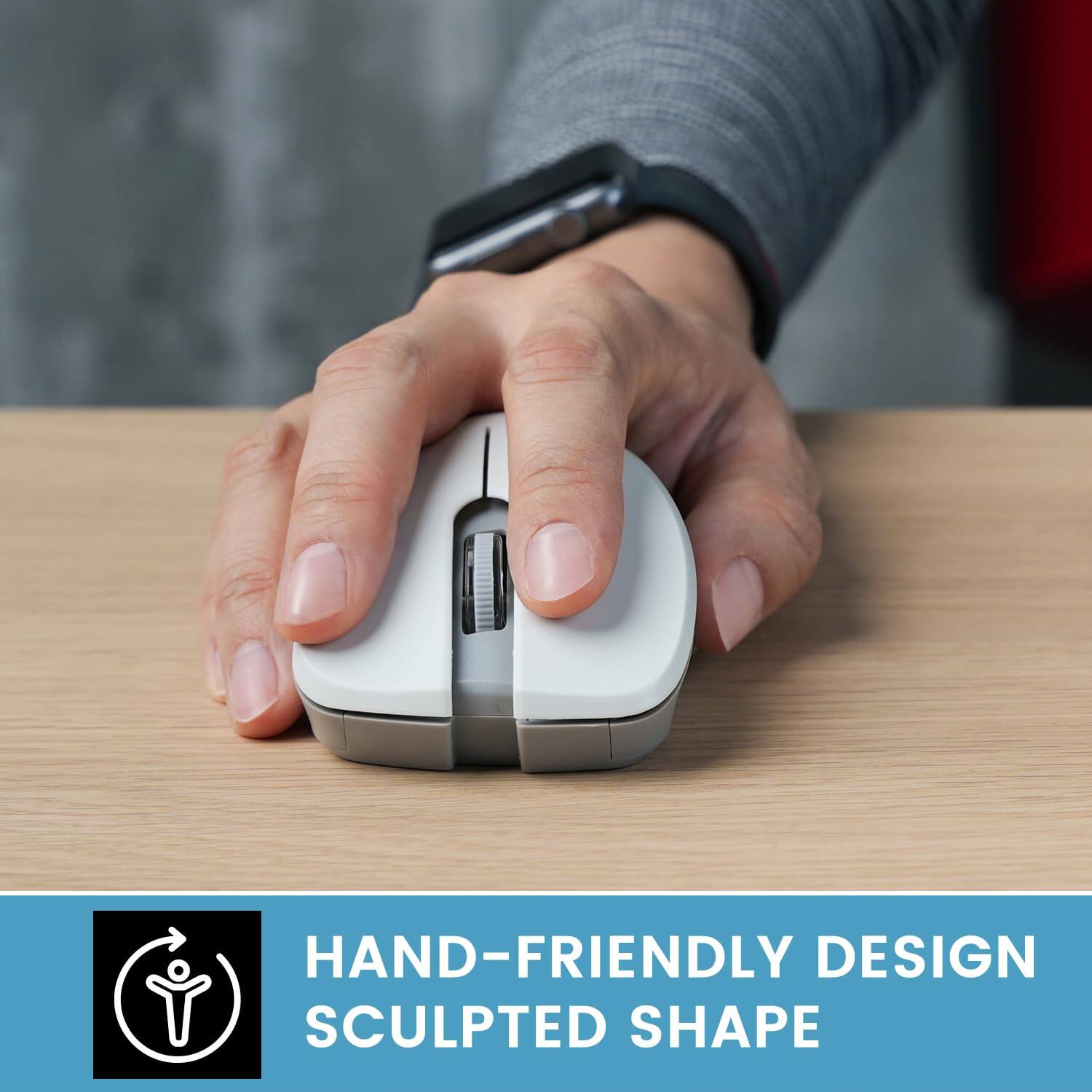 HAND-FRIENDLY DESIGN  
SCULPTED SHAPE