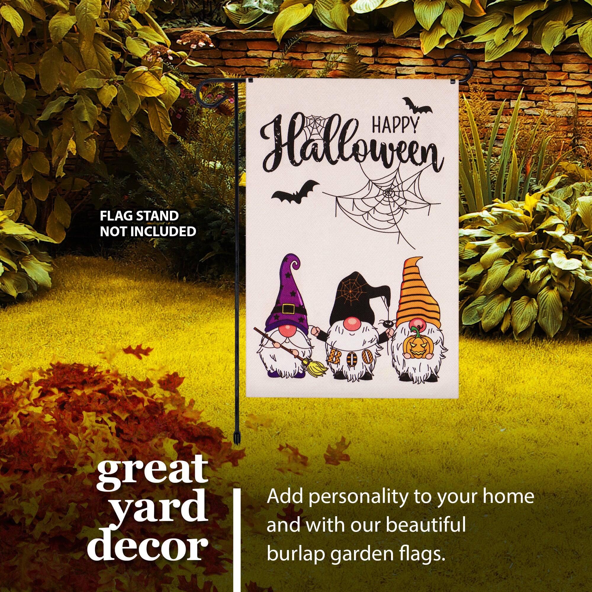 HAPPY Halloween  
FLAG STAND NOT INCLUDED  
great yard decor  
Add personality to your home and with our beautiful burlap garden flags.