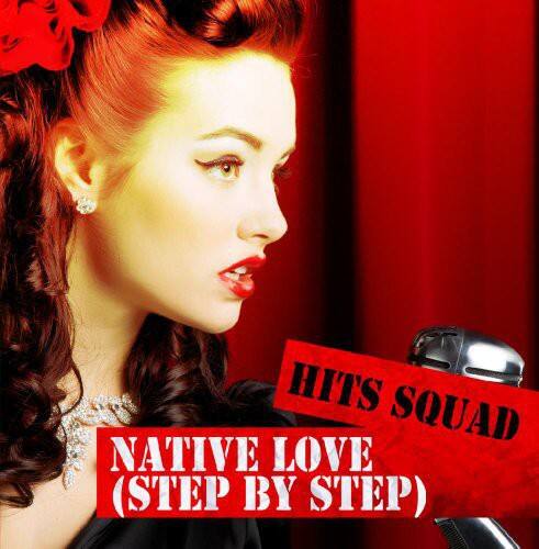Hits Squad - Native Love (Step By Step)   - COMPACT DISCS [CD] price history on PriceWatchPro