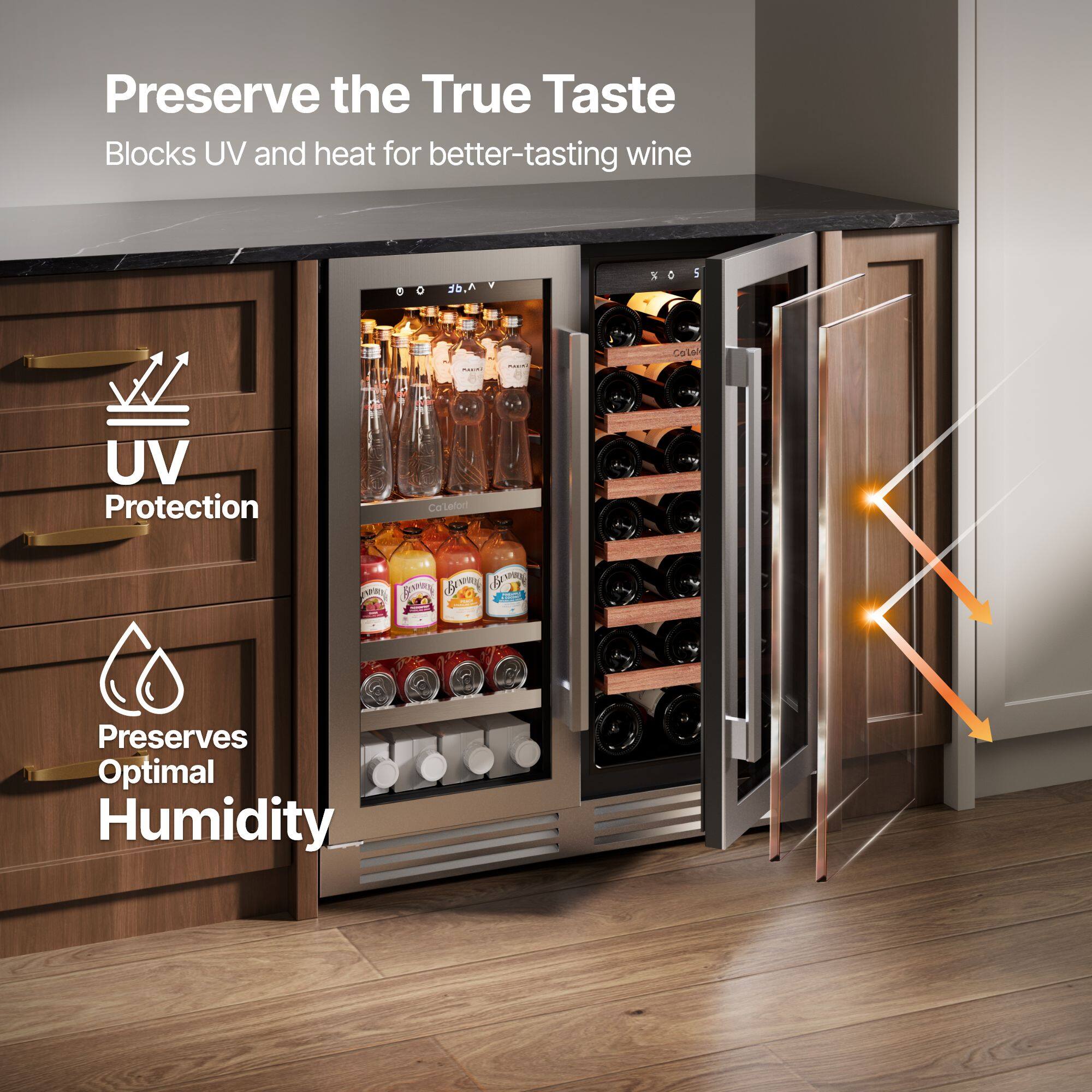 Preserve the True Taste  
Blocks UV and heat for better-tasting wine  

UV Protection  
Preserves Optimal Humidity