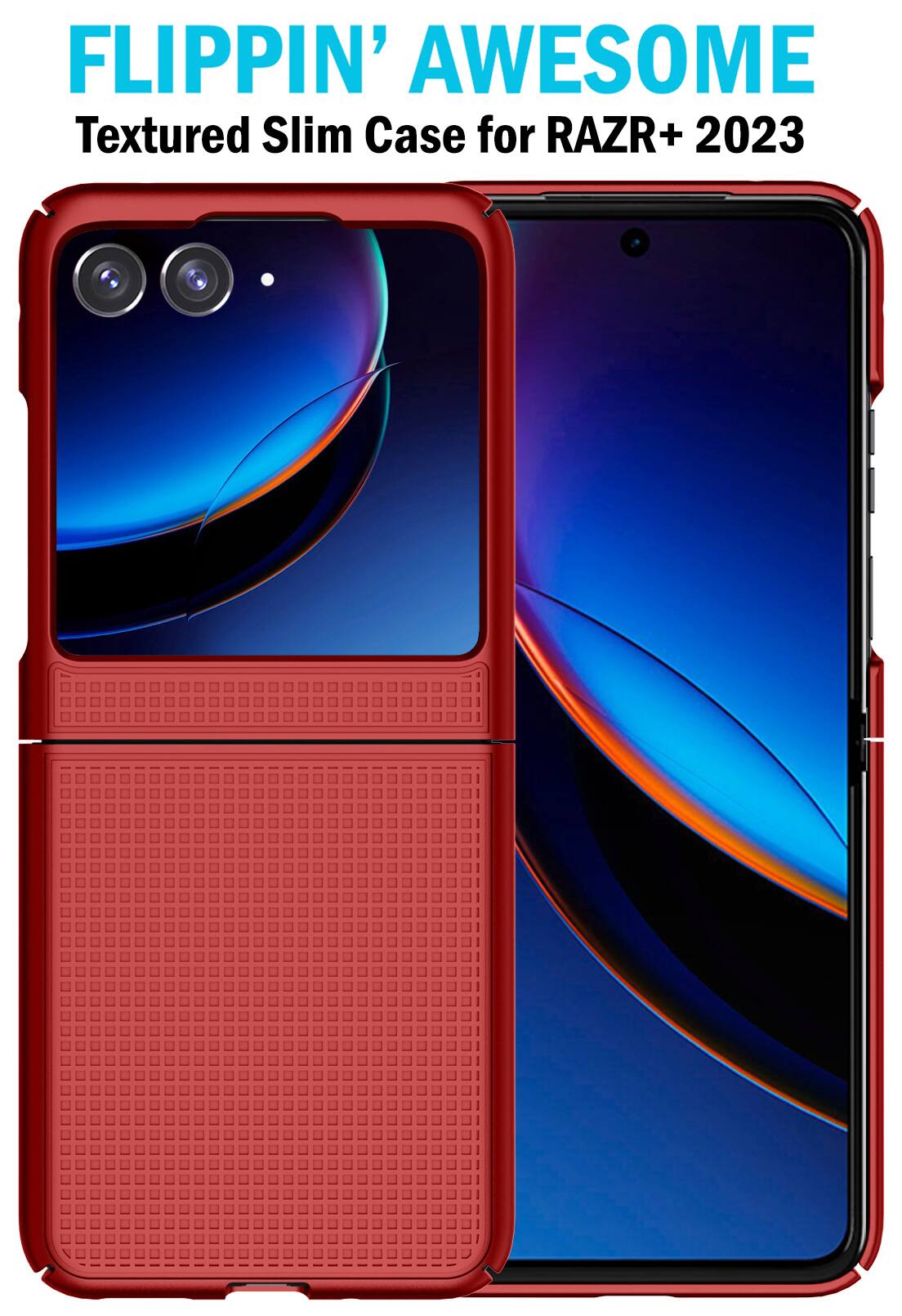 FLIPPIN' AWESOME  
Textured Slim Case for RAZR+ 2023