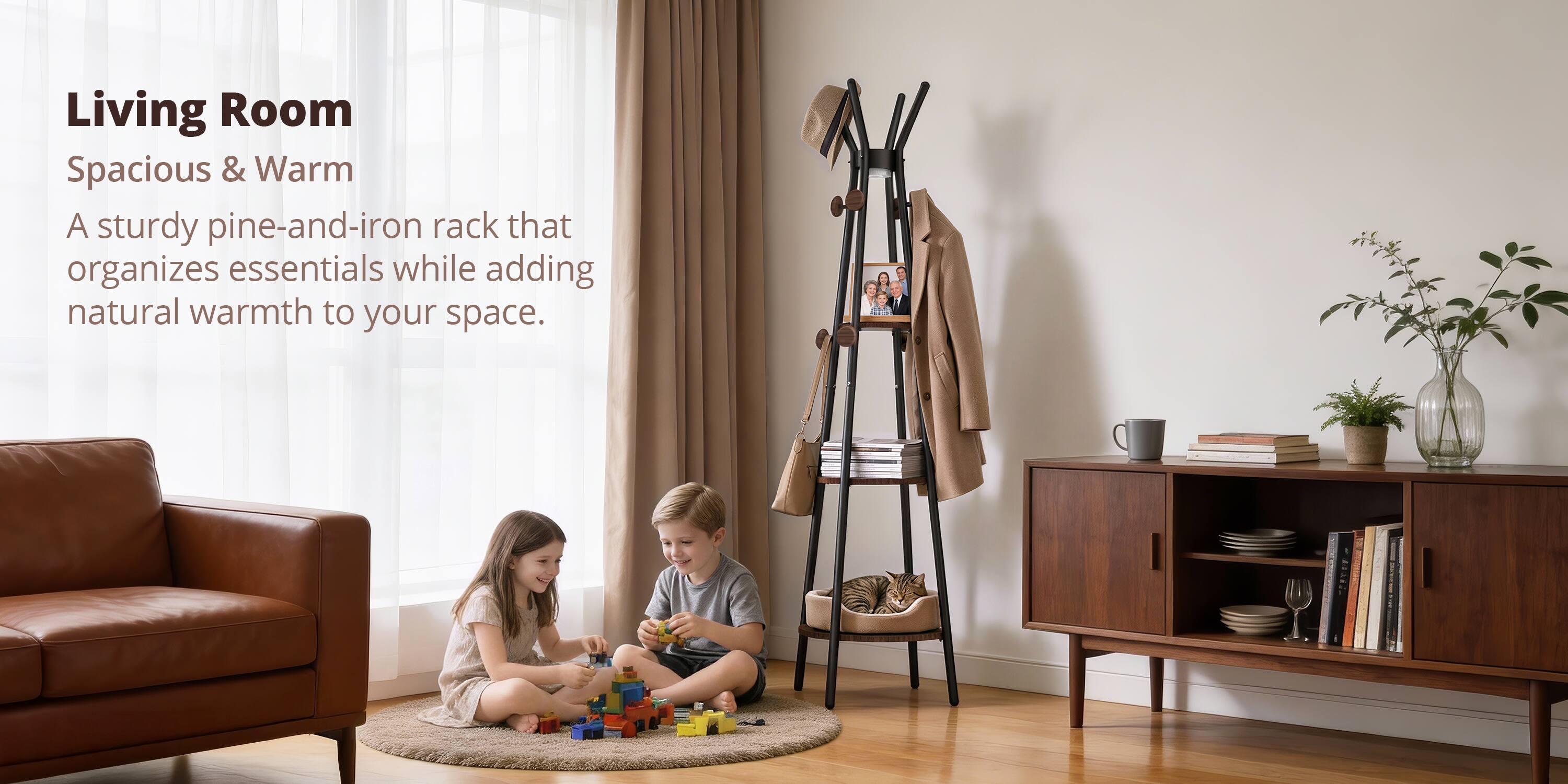 Living Room  
Spacious & Warm  
A sturdy pine-and-iron rack that organizes essentials while adding natural warmth to your space.