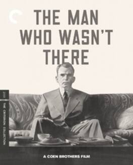 The Man Who Wasn't There (Criterion Collection) - BLU-RAY