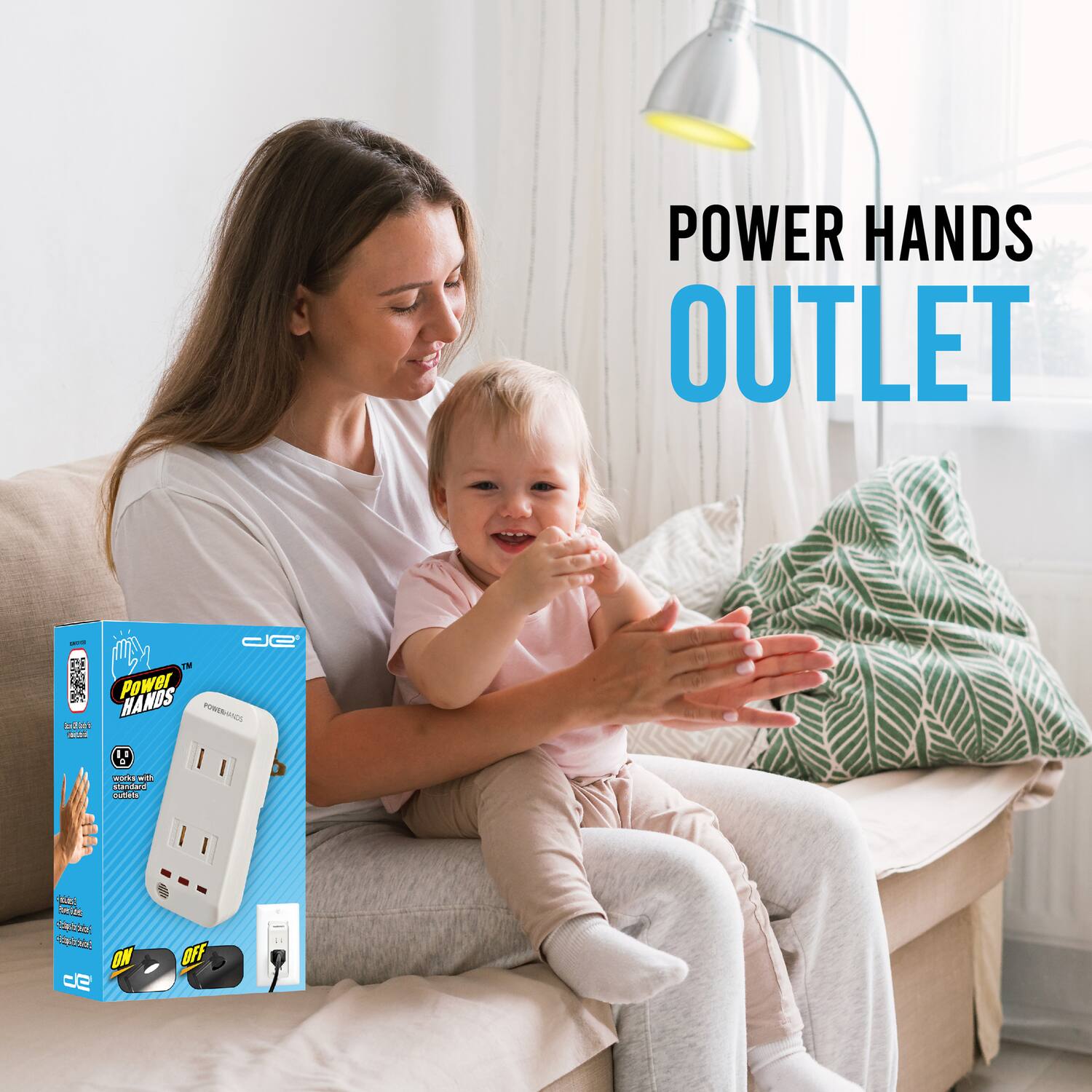 POWER HANDS OUTLET

- Safe with toddlers
- Works with outlets
- ON/OFF switch
