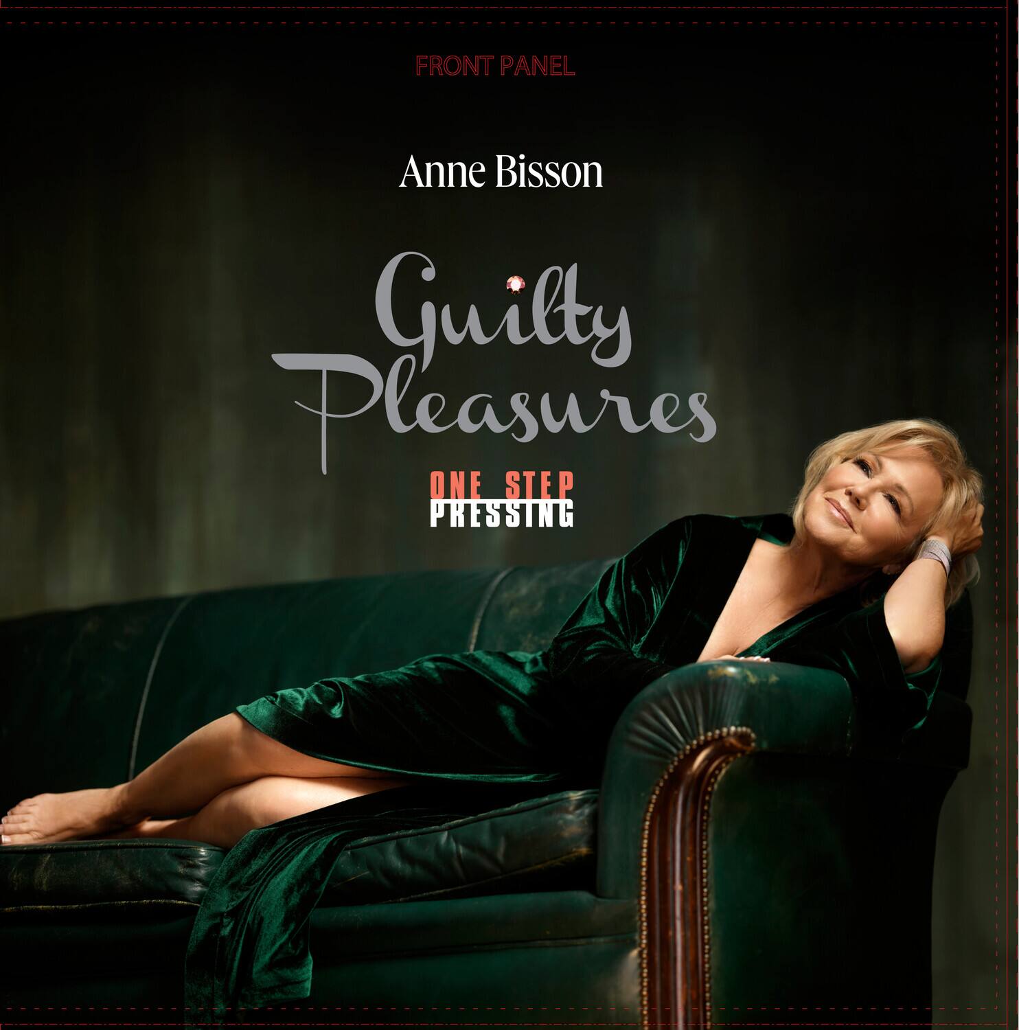 FRONT PANEL  
Anne Bisson  
Guilty Pleasures  
ONE STEP PRESSING