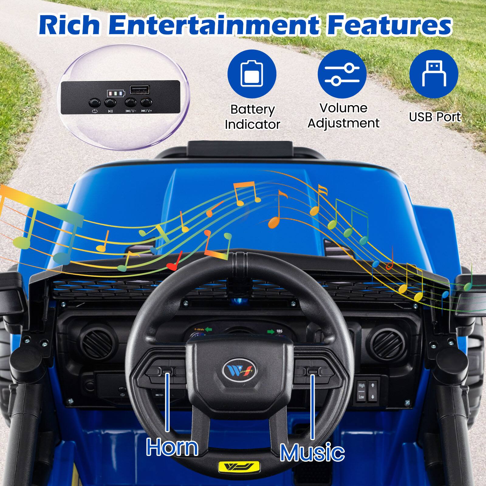 Rich Entertainment Features

- Battery Indicator
- Volume Adjustment
- USB Port
- Horn
- Music