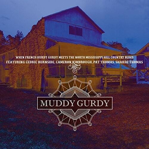 Muddy Gurdy - Muddy Gurdy   - COMPACT DISCS [CD] price history on PriceWatchPro
