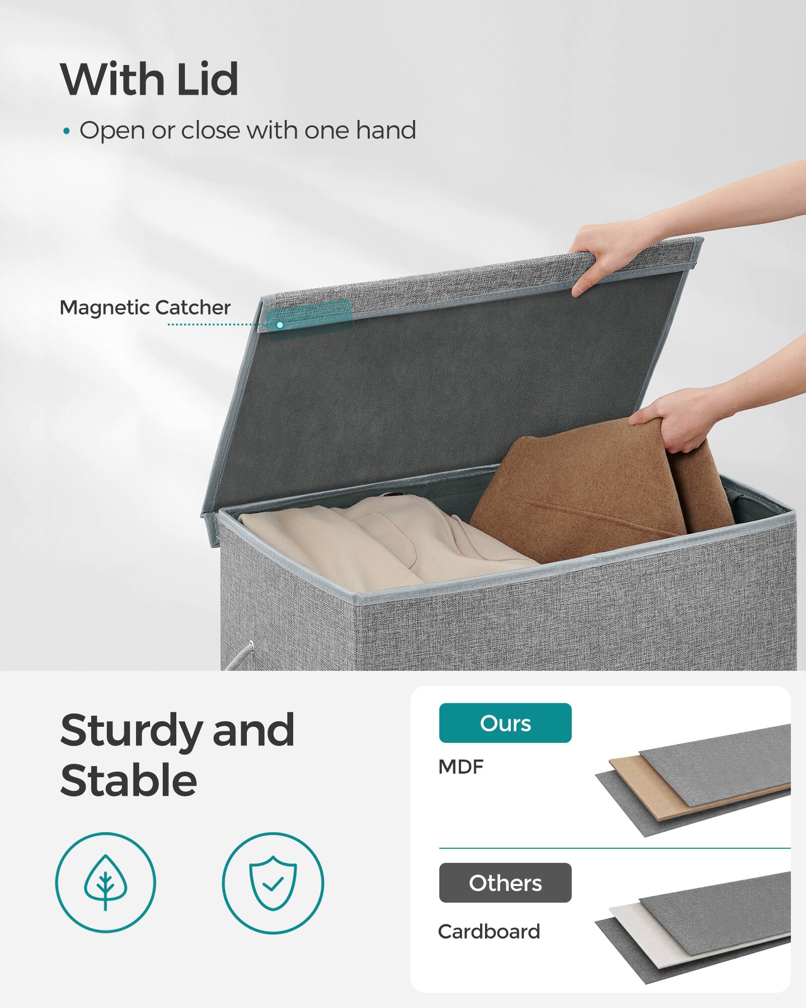 With Lid  
- Open or close with one hand  

Magnetic Catcher  

Sturdy and Stable  

Ours  
MDF  

Others  
Cardboard
