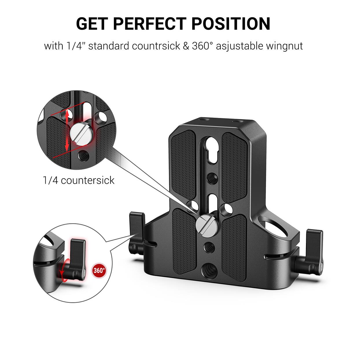 GET PERFECT POSITION with 1/4" standard countersick & 360° adjustable wingnut

1/4 countersick

360°