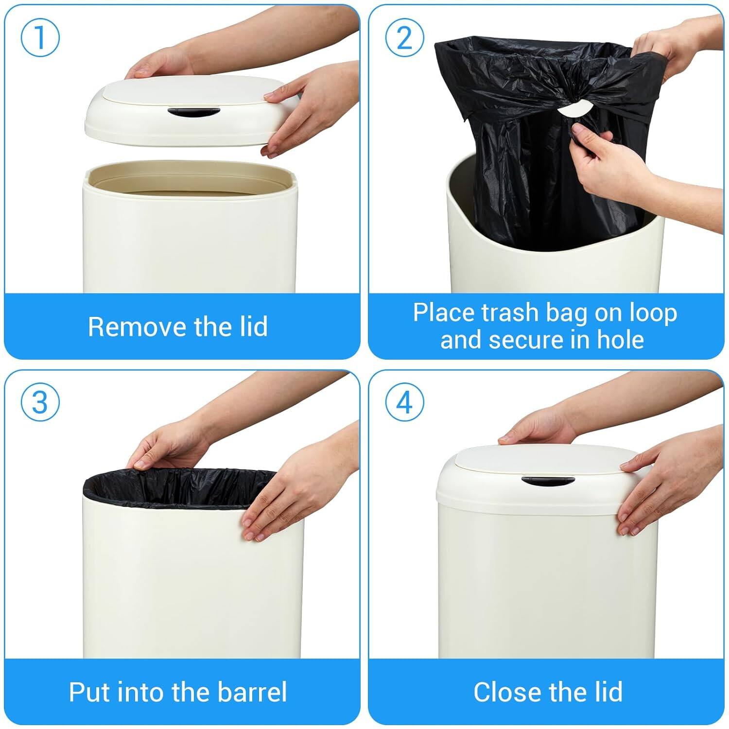 1. Remove the lid  
2. Place trash bag on loop and secure in hole  
3. Put into the barrel  
4. Close the lid