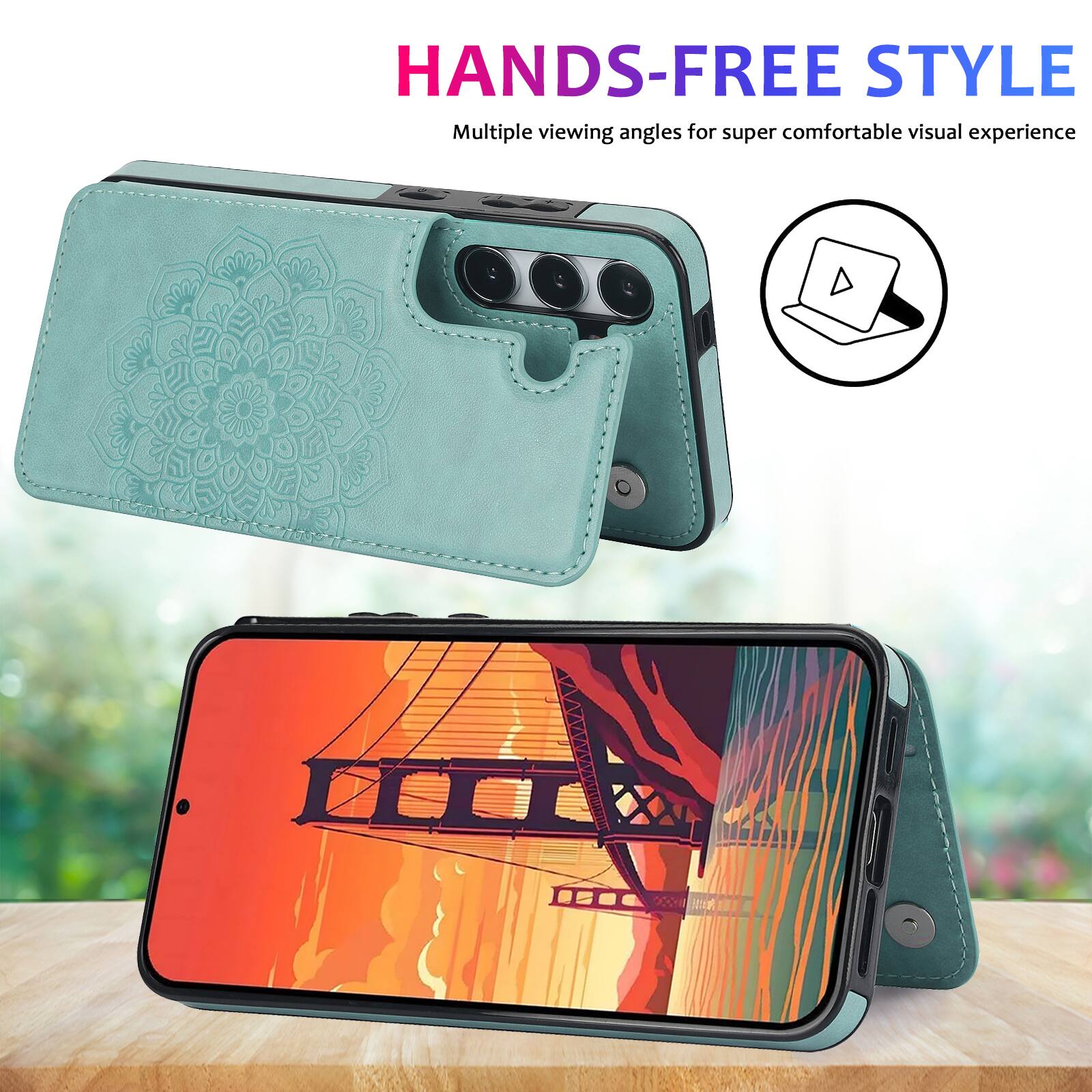HANDS-FREE STYLE  
Multiple viewing angles for super comfortable visual experience