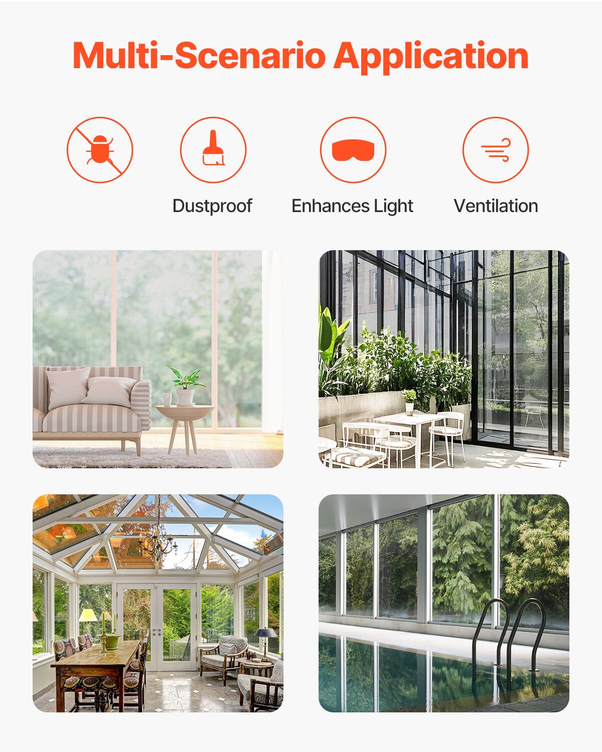 Multi-Scenario Application

- Dustproof
- Enhances Light
- Ventilation