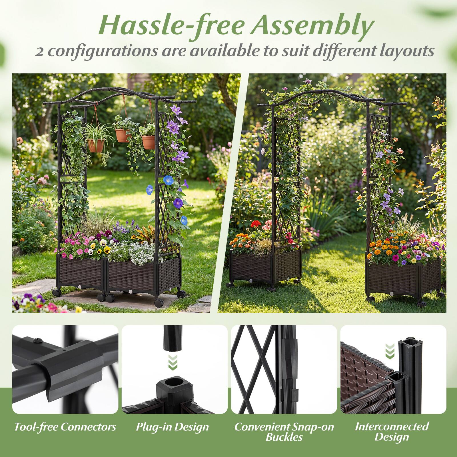 Hassle-free Assembly  
2 configurations are available to suit different layouts  

- Tool-free Connectors  
- Plug-in Design  
- Convenient Snap-on Buckles  
- Interconnected Design