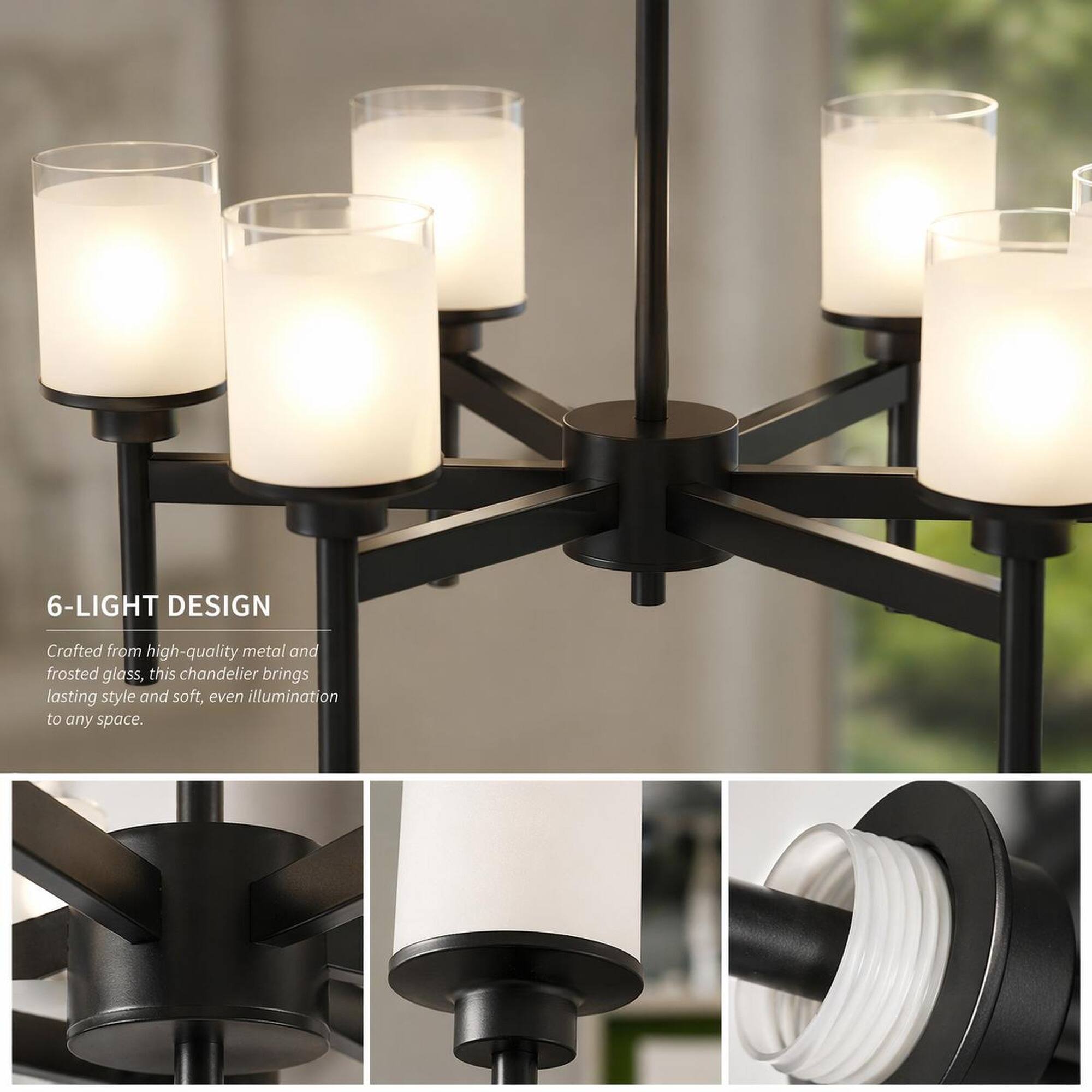 6-LIGHT DESIGN  
Crafted from high-quality metal and frosted glass, this chandelier brings lasting style and soft, even illumination to any space.