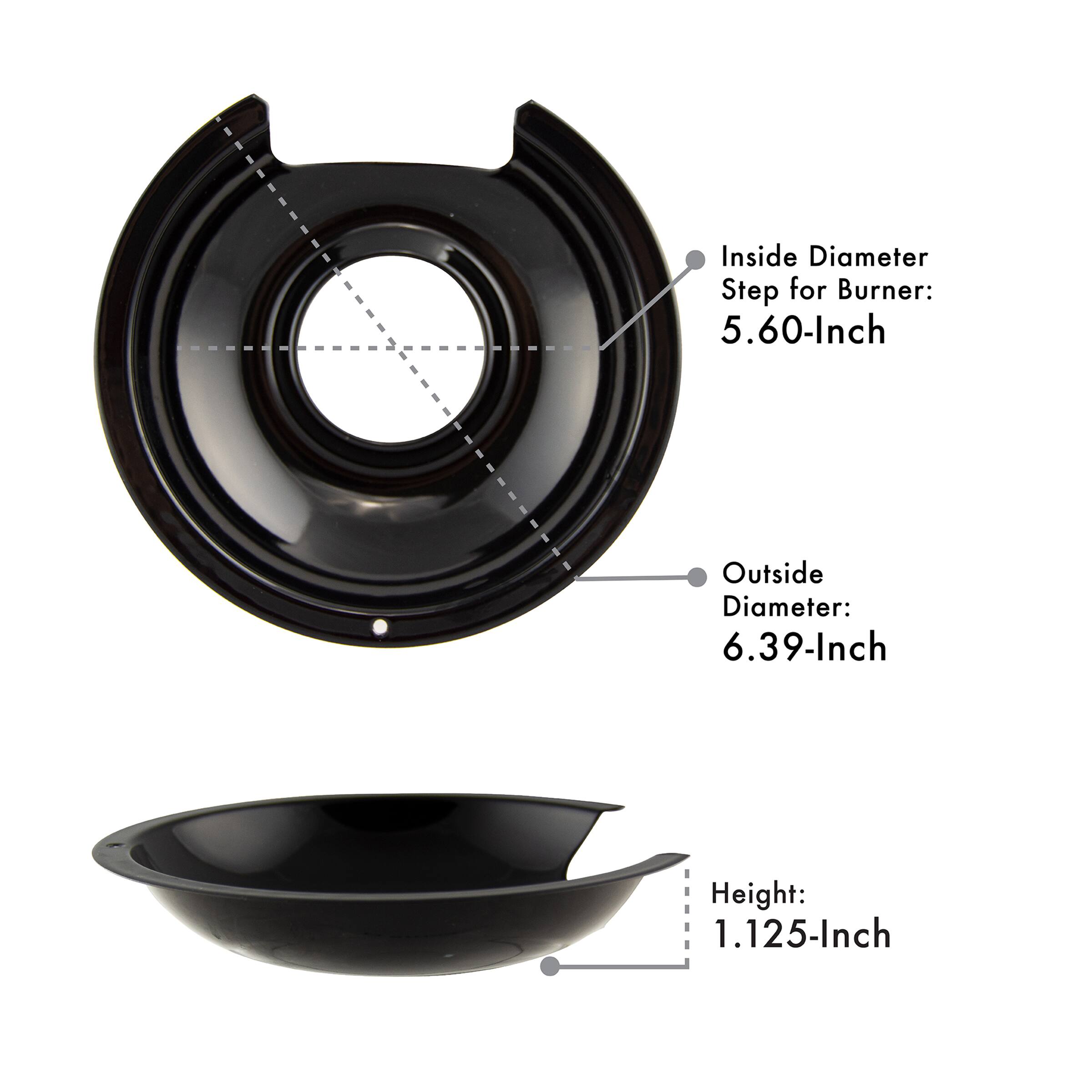 Inside Diameter Step for Burner: 5.60-Inch
Outside Diameter: 6.39-Inch
Height: 1.125-Inch