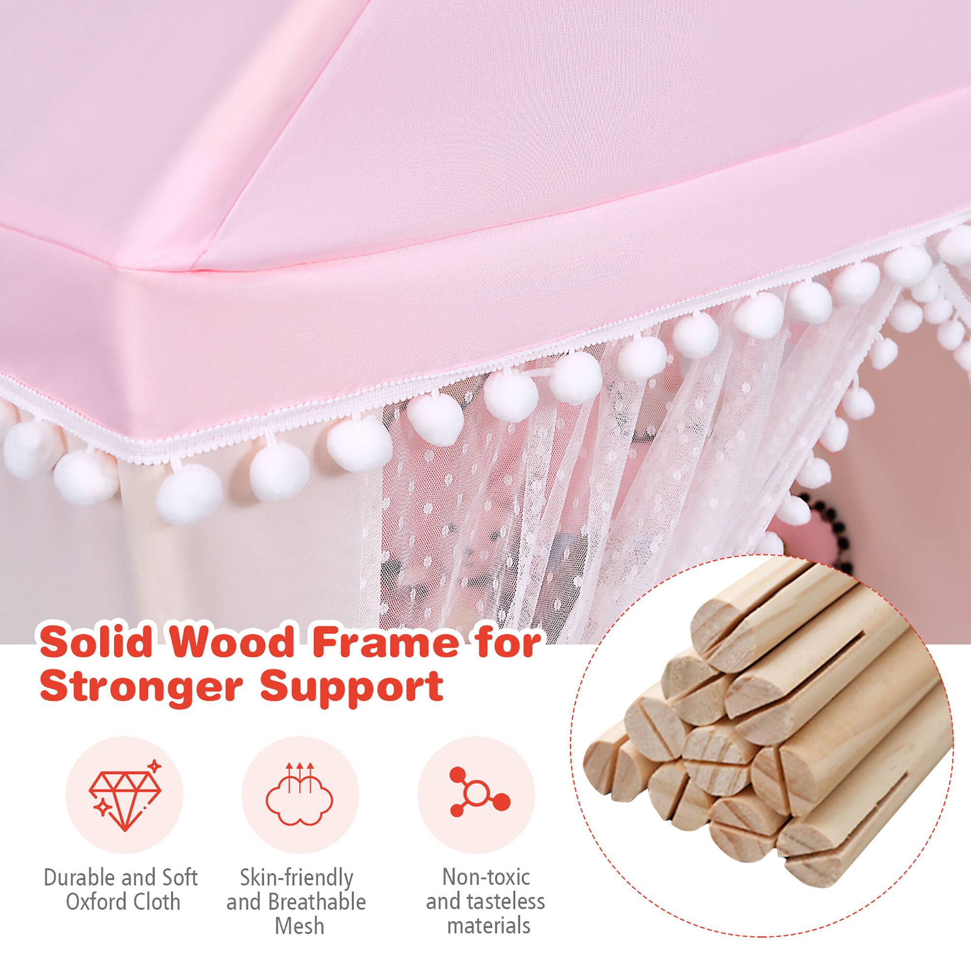 Solid Wood Frame for Stronger Support

- Durable and Soft Oxford Cloth
- Skin-friendly and Breathable Mesh
- Non-toxic and tasteless materials