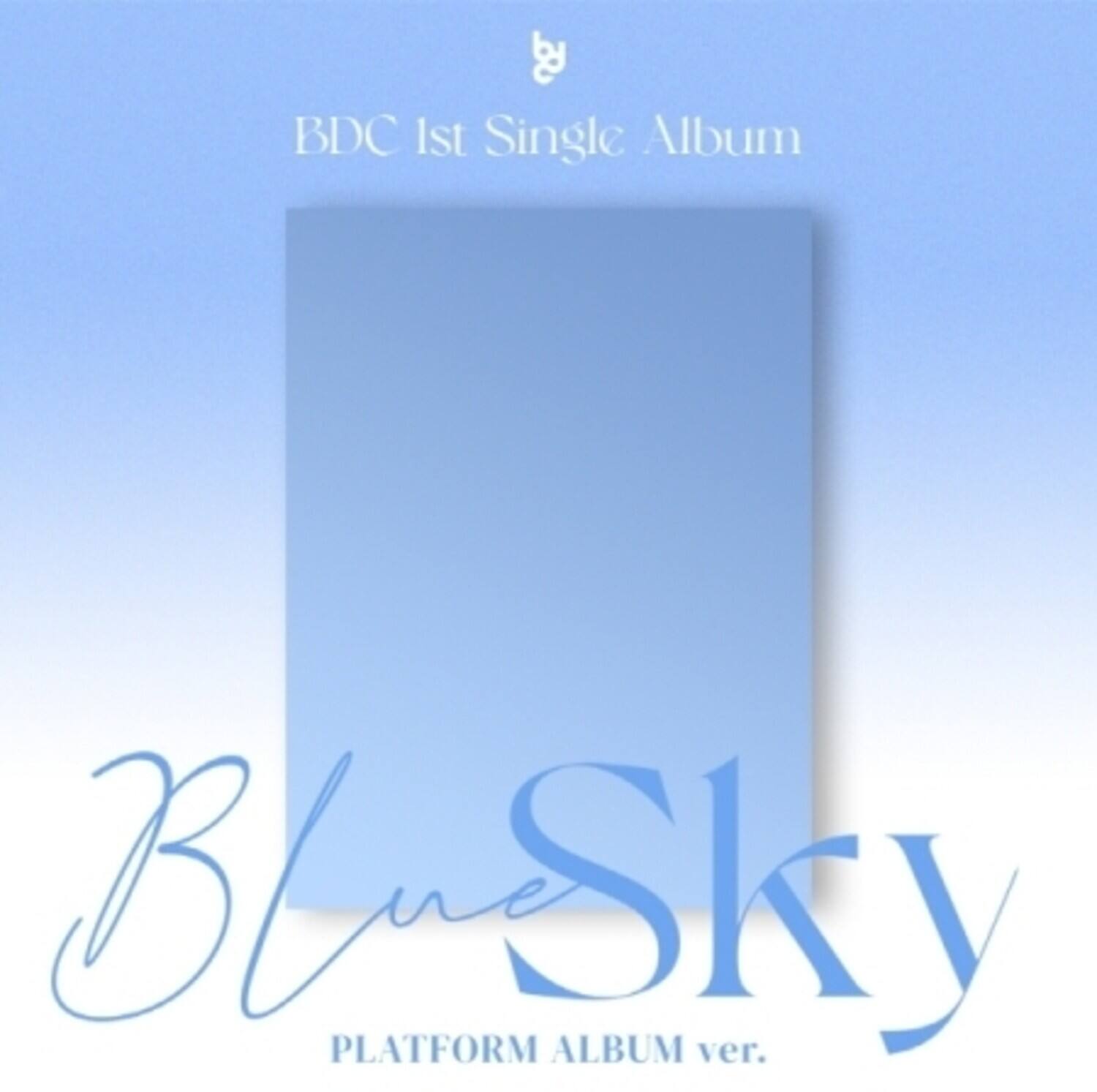 BDC 1st Single Album  
Blue Sky  
PLATFORM ALBUM ver.