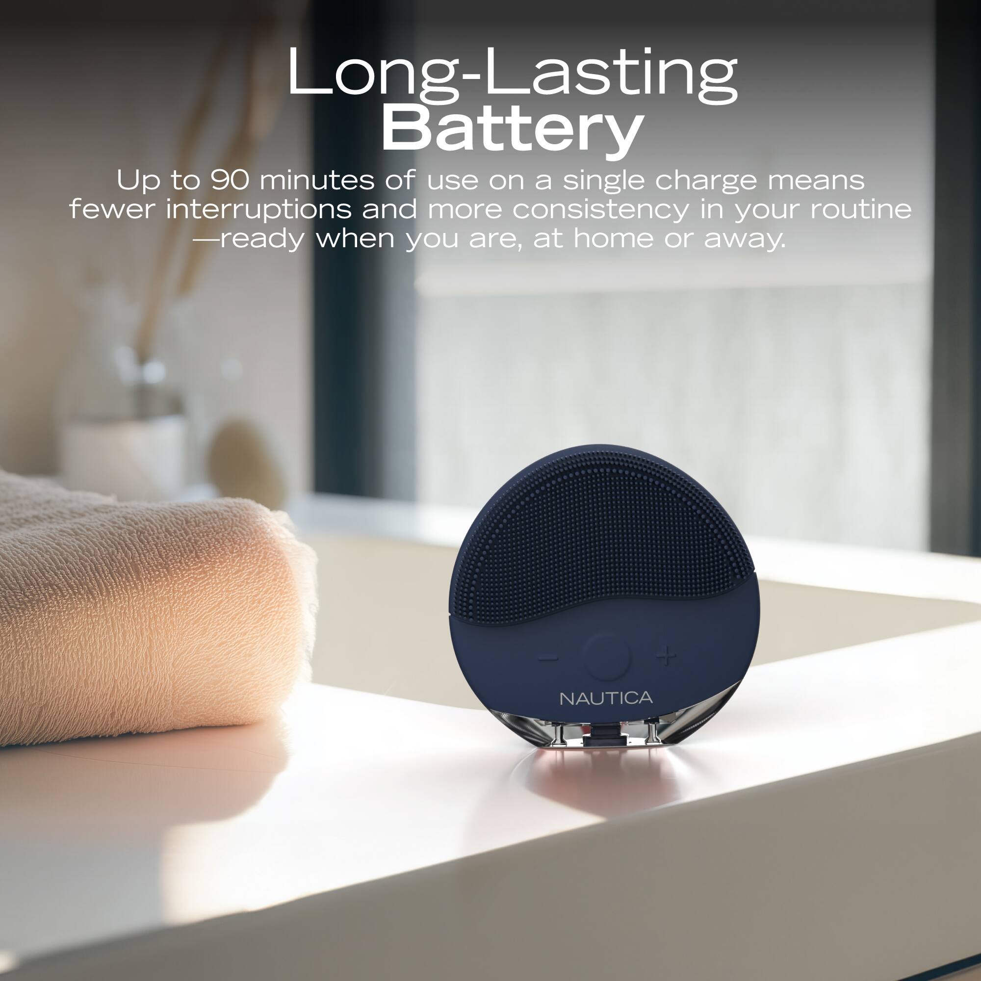 Long-Lasting Battery

Up to 90 minutes of use on a single charge means fewer interruptions and more consistency in your routine — ready when you are, at home or away.