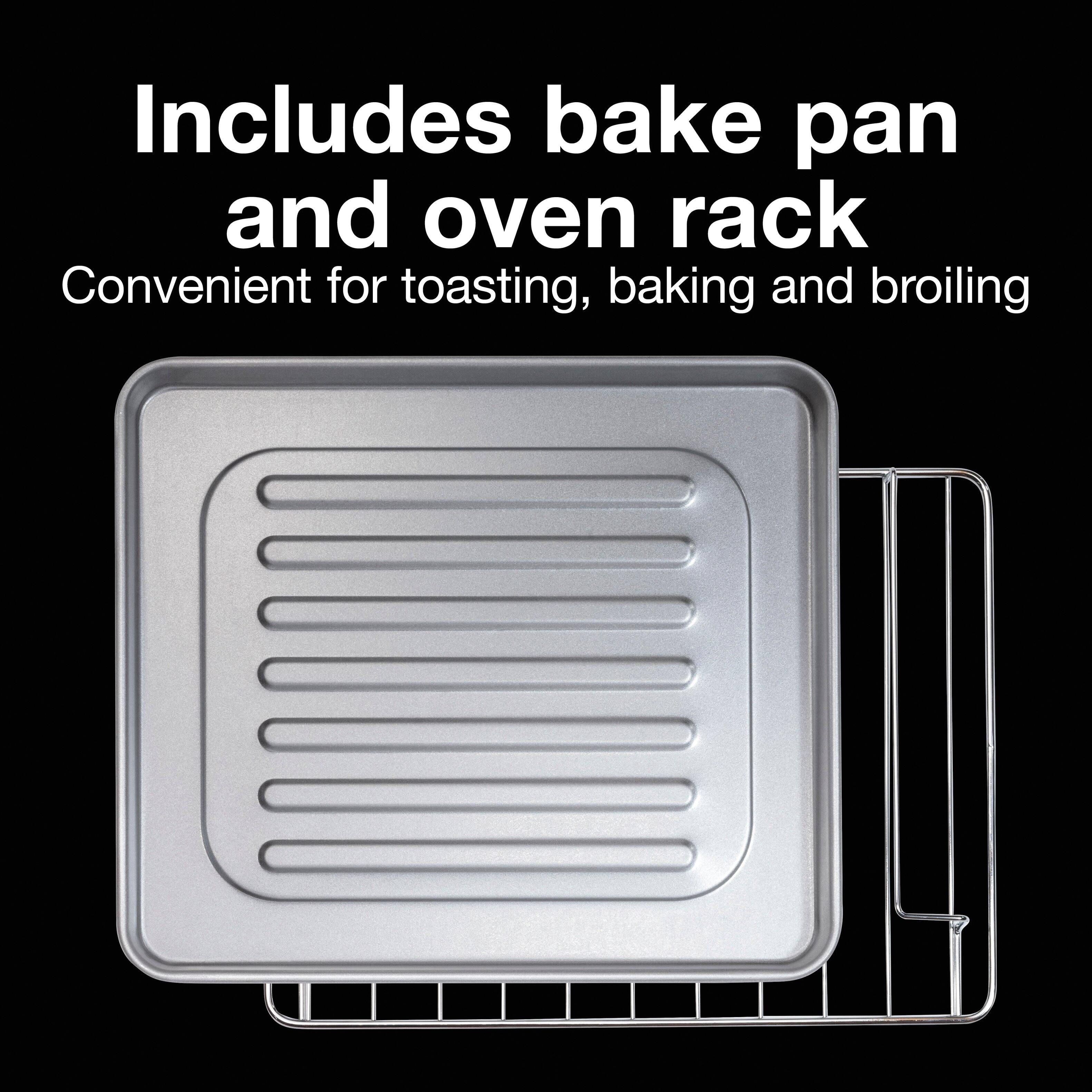 Includes bake pan and oven rack  
Convenient for toasting, baking, and broiling