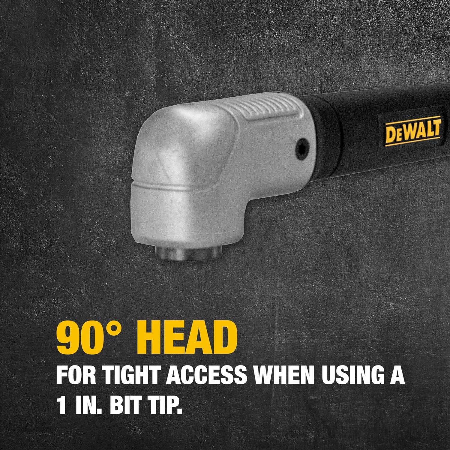DEWALT 90° HEAD FOR TIGHT ACCESS WHEN USING A 1 IN. BIT TIP.