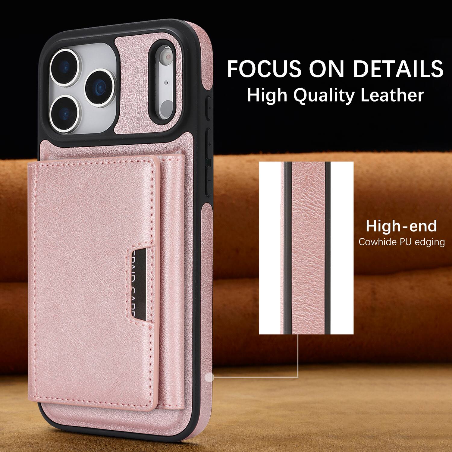FOCUS ON DETAILS  
High Quality Leather  

High-end Cowhide PU edging