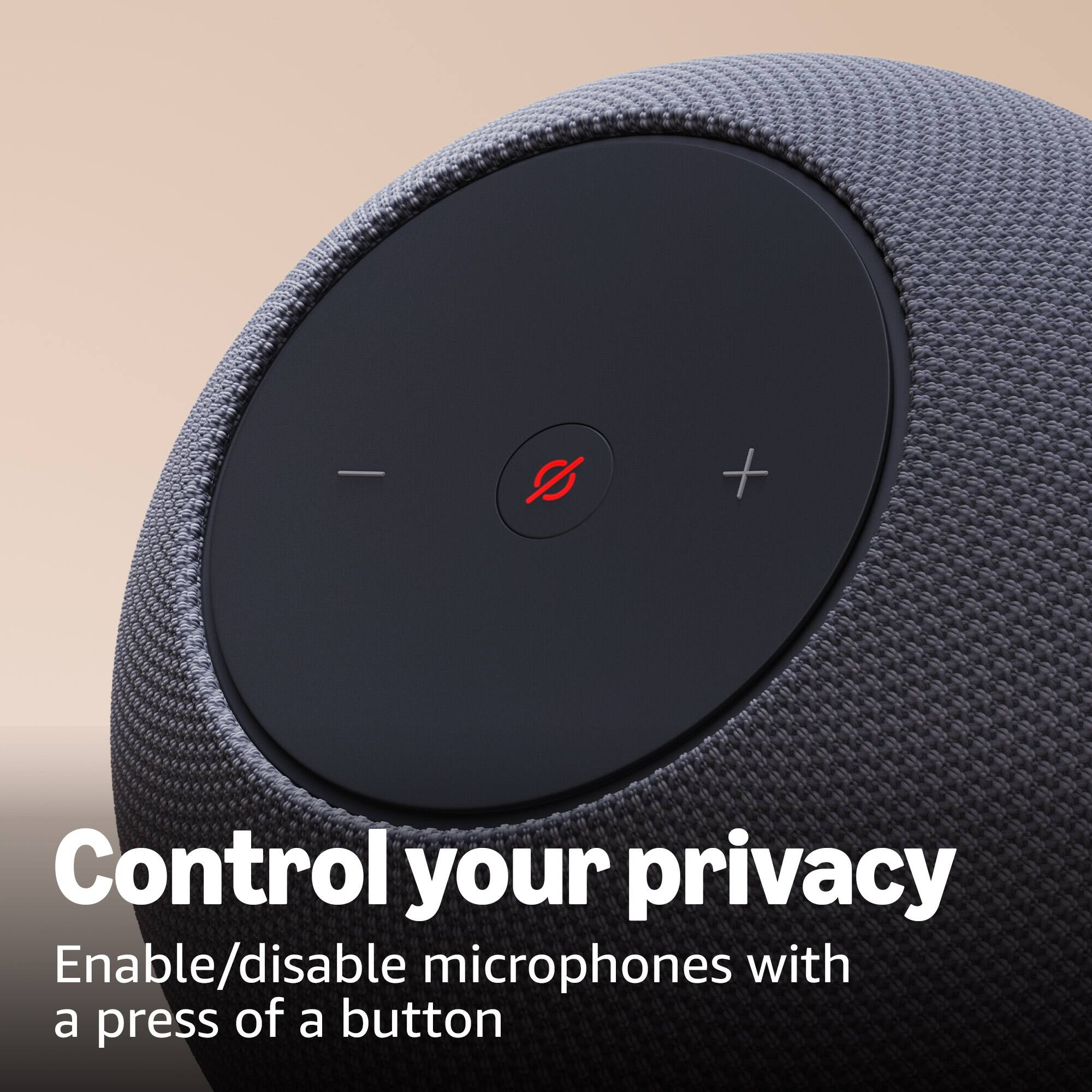 Control your privacy  
Enable/disable microphones with a press of a button