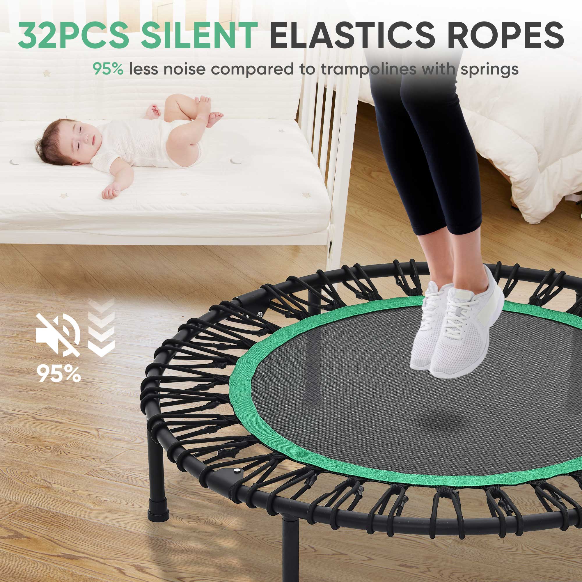 32PCS SILENT ELASTICS ROPES  
95% less noise compared to trampolines with springs
