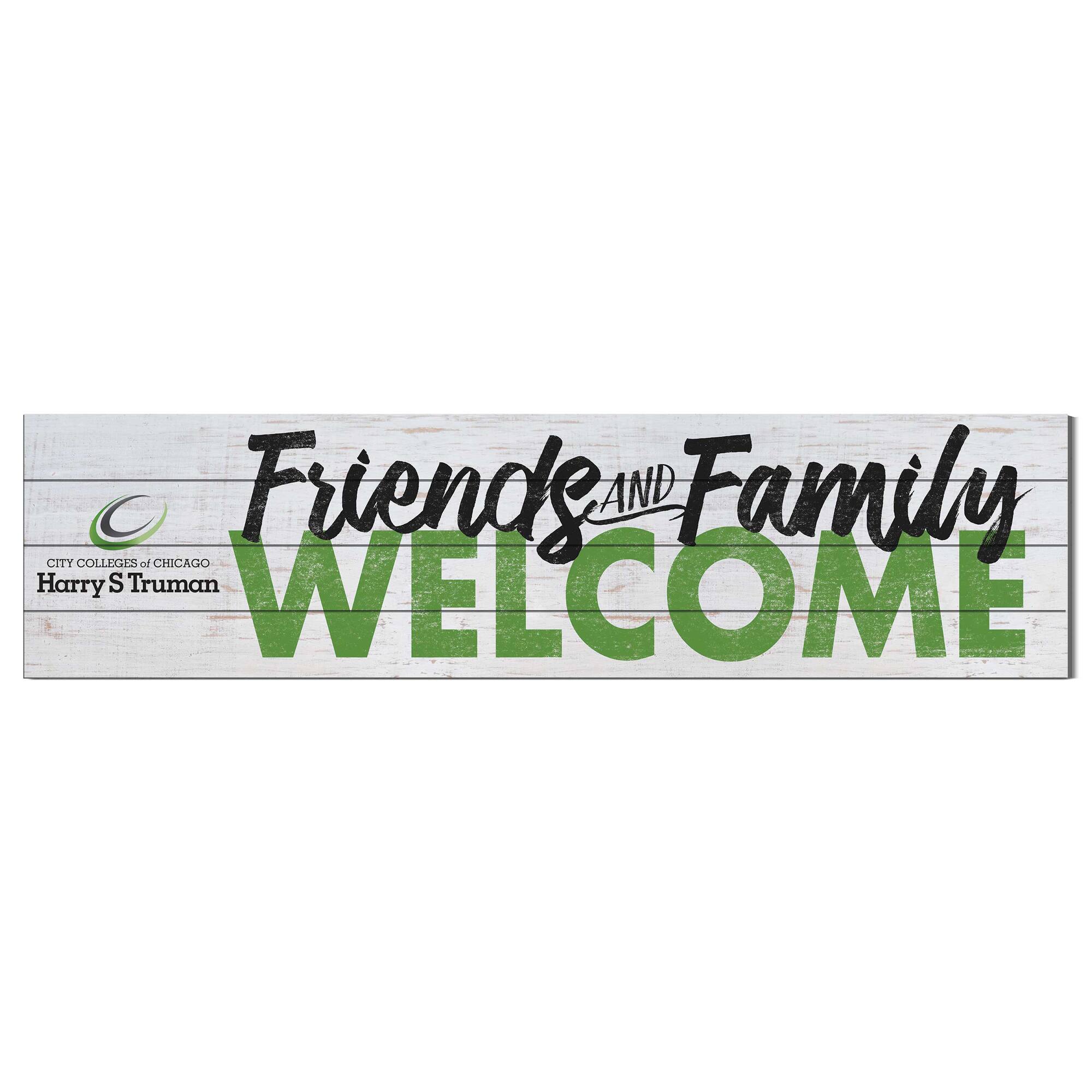 Harry S Truman College Falcons 10" x 40" Friends & Family Welcome Sign