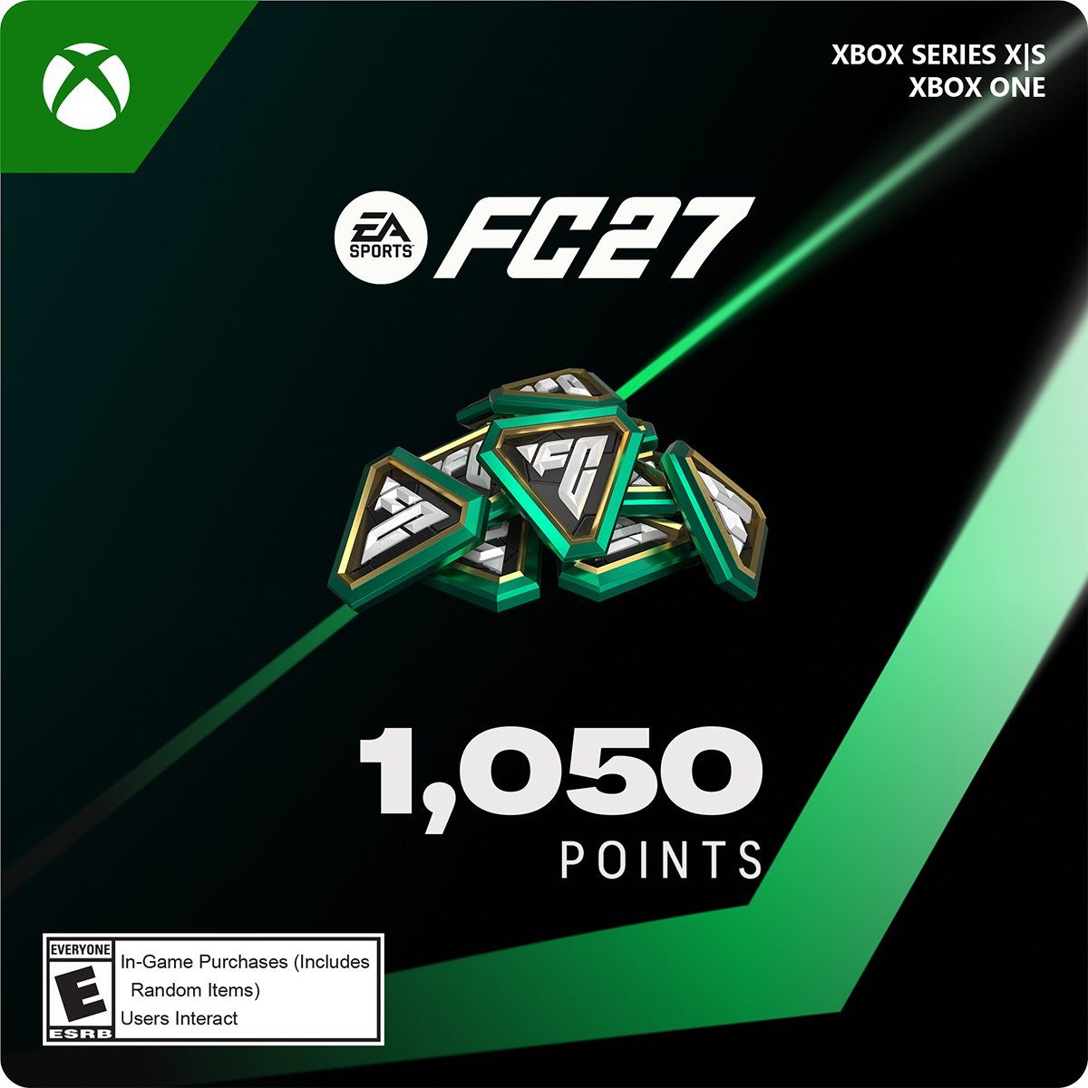 XBOX SERIES X|S XBOX ONE  
EA FC27 SPORTS  
1,050 POINTS  
EVERYONE  
In-Game Purchases (Includes Random Items)  
Users Interact  
ESRB