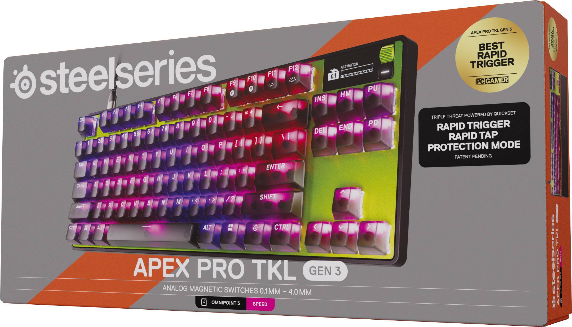 F12 ACTUATION steelseries F6 F7 F8 F9 F10 F11 INS 0.1 HM PU F5 F4 F3 F2 F1 ESC 0 9 PD 8 END 6 DEL 3 4 20 1 P [ | O Y U R T WI E TAS 9 ENTER K L ; H J D F G CAPS S > SHIFT N M  Z X C V B SHIFT CTRE ALT ALT CTRL APEX PRO TKL GEN 3 ANALOG MAGNETIC SWITCHES 0.1  4.0  OMNIPOINT 3 SPEED

TKL GEN 3 APEX PRO BEST RAPID TRIGGER PC GAMER POWERED BY QUICKSET TRIPLE THREAT RAPID TRIGGER RAPID TAP PROTECTION MODE PATENT PENDING

| TKL steelseries PRO APEX 00-000000000